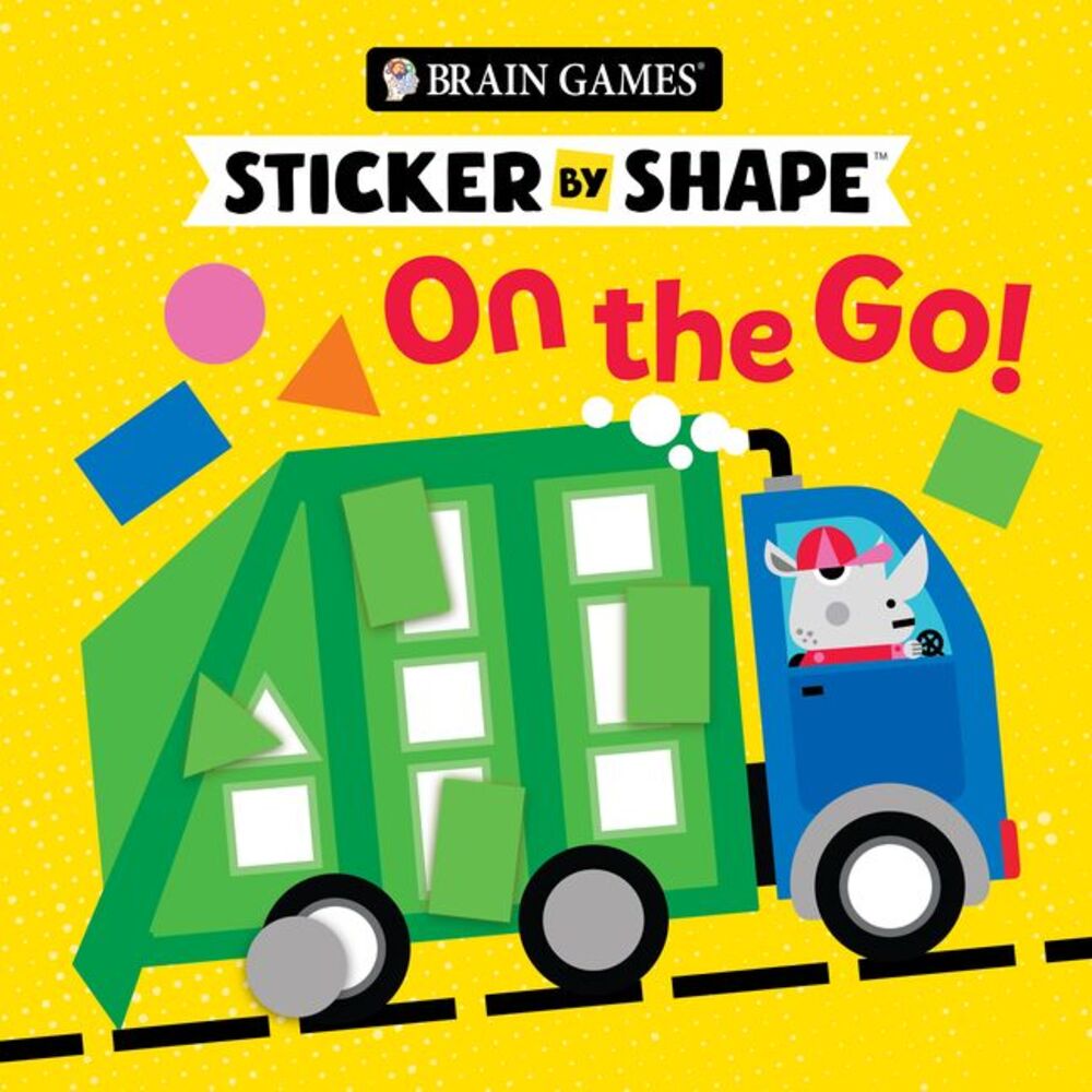 Brain Games - Sticker by Shape: On the Go! (for Kids Ages 3-6) -- Publications I